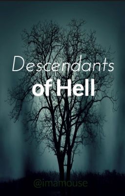 Descendants of Hell