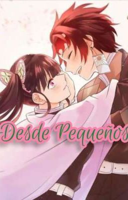 <{[ Desde Pequeños ]}> || Tanjiro X Kanao || Kimetsu no Yaiba 