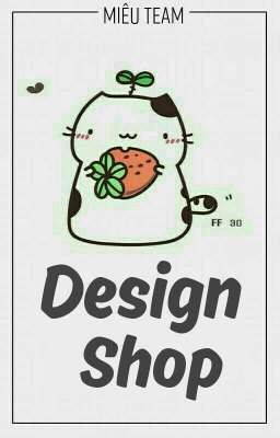 Design Shop 2 | Miêu Team ( Đóng )
