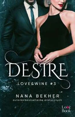 Desire. Love&Wine #3 - WYDANA 📚