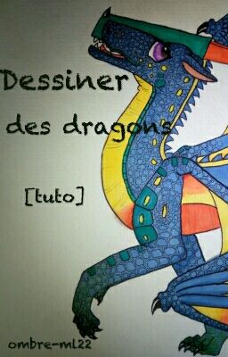 Dessiner des dragons [tuto]