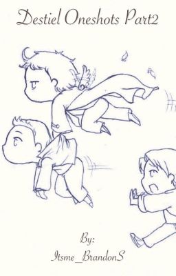 Destiel One Shots Part 2