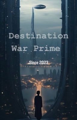 Destination : War Prime