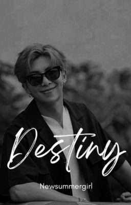 DESTINY     ||Kim Namjoon FF||