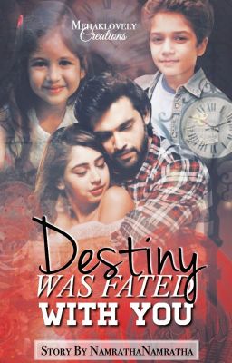 Destiny Was Fated With You!