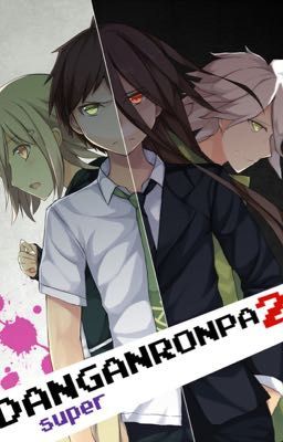 (Detailed) Danganronpa 2 individual rp 