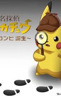 Detective Pikachu Fanfiction