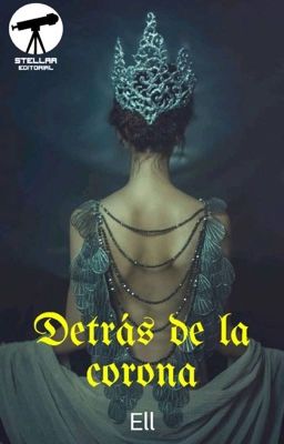 Detrás de la corona [PAUSADA]