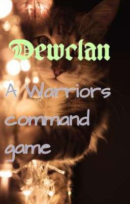 Dewclan - A warrior command game(Hardcore)