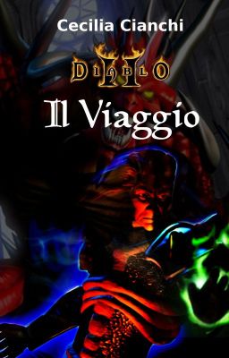 Diablo 2 - Il viaggio [completo]