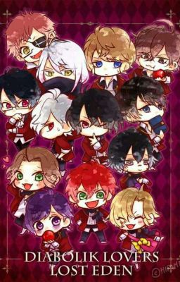 [Diabolik Lovers] Các em quay về đi. Bọn anh xin lỗi