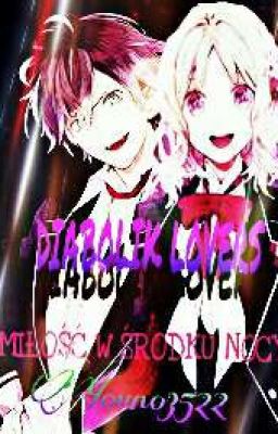 Diabolik Lovers - Miłość w świetle nocy//PORZUCONE