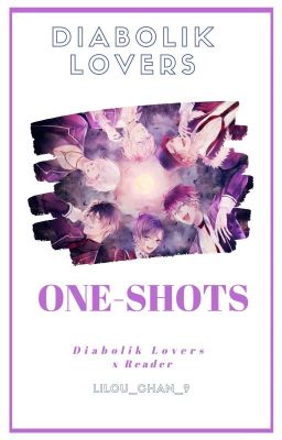 Diabolik lovers - one-shots [Zakończone]