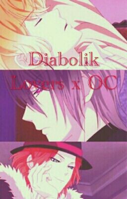 Diabolik Lovers x OC