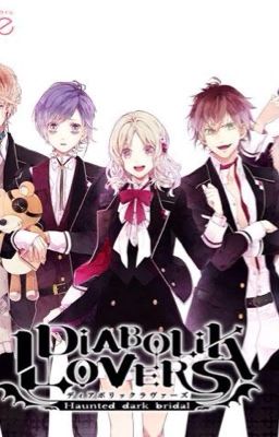 Diabolik Lovers X Reader