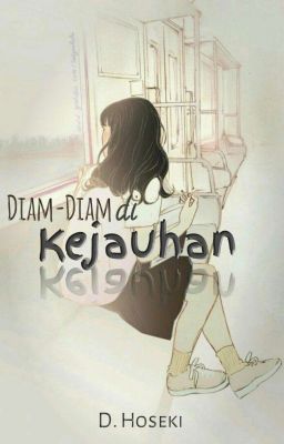 Diam-Diam di Kejauhan