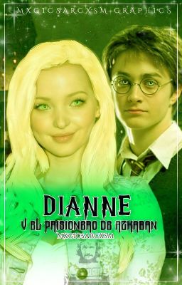 Dianne y el prisionero de Azkaban³