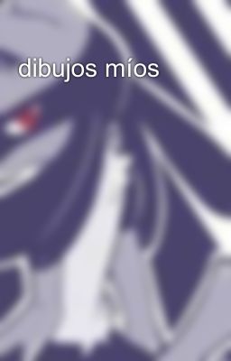 dibujos míos 