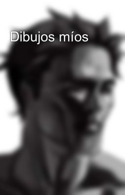 Dibujos míos 