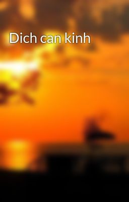 Dich can kinh