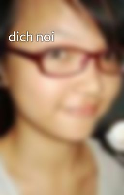 dich noi