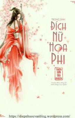 Đích Nữ Họa Phi - Thiên Sơn Trà Khách 