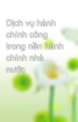 Dịch vụ hành chính công trong nền hành chính nhà nước