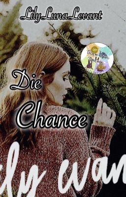 Die Chance