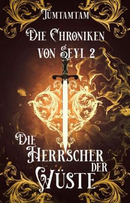 Die Chroniken von Seyl 2 - Die Herrscher der Wüste