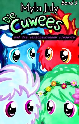 Die Cuwees und die verschwundenen Elemente Band 3