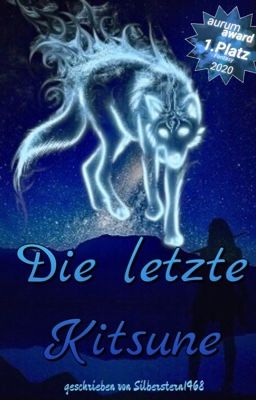 Die letzte Kitsune [wird neu geschrieben]