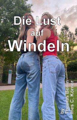 Die Lust auf Windeln