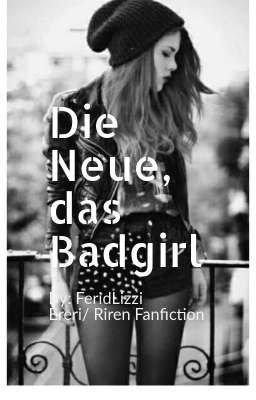 Die Neue, das Badgirl....