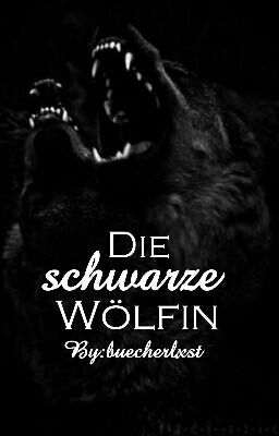 Die Schwarze Wölfin 