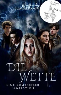 DIE WETTE |Eine Rumtreiber Fanfiction