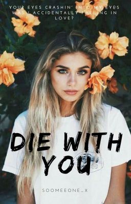 Die With You Ch.L