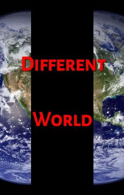 Different World (Livre I) [EN PAUSE]