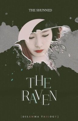 Dilemma: The Raven {SaTzu}