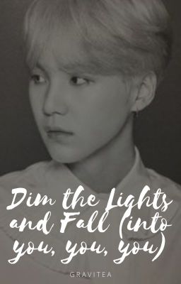 Dim the lights and fall (into you, you, you) [Trans|Oneshot|YoonJin]