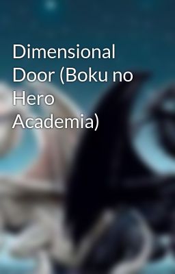 Dimensional Door (Boku no Hero Academia)