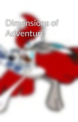 Dimensions of Adventure