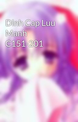 Dinh Cap Luu Manh C151-201