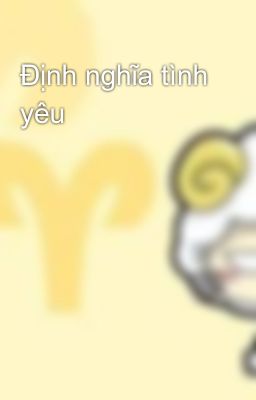 Định nghĩa tình yêu