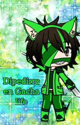 Dipedirro en gacha mi life