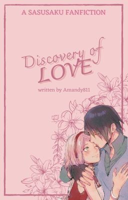 Discovery of Love | SasuSaku