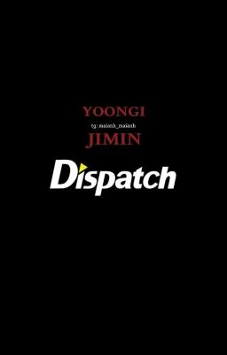 DISPATCH - YOONMIN