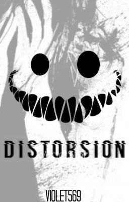 Distortion [A Naruto Fanfic]