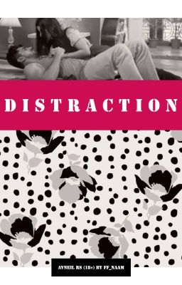 Distraction - Avneil RS (18+)