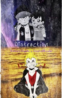 Distraction (Rantaro Kiyama x Adopted!Reader)