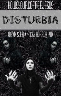 Disturbia ♦︎ Ghorror AU [✔️]